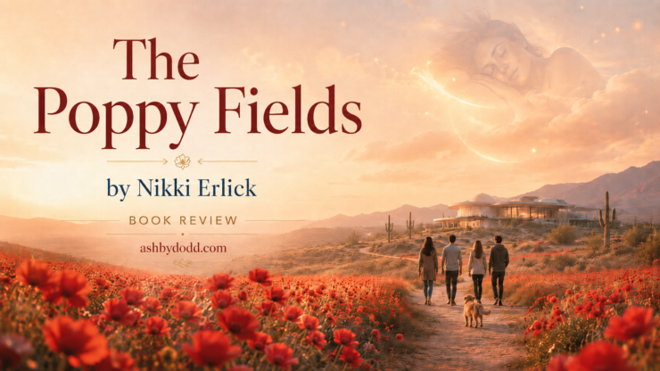 The Poppy Fields by Nikki Erlick [Book Review]