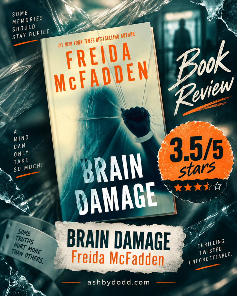 Brain Damage by Freida McFadden - an AshbyDodd.com book review