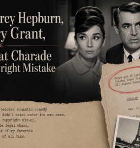 Audrey Hepburn, Cary Grant, and the Great Charade Copyright Mistake