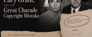 Audrey Hepburn, Cary Grant, and the Great Charade Copyright Mistake