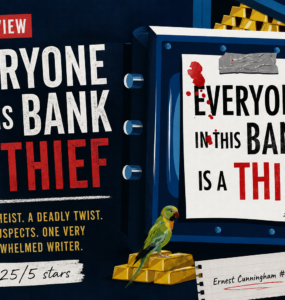 Everyone In This Bank Is a Thief by Benjamin Stevenson [Book Review]