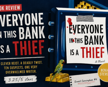 Everyone In This Bank Is a Thief by Benjamin Stevenson [Book Review]
