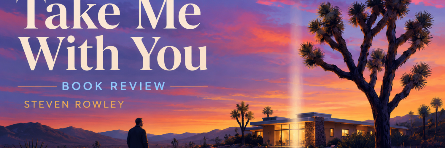 Take Me With You by Steven Rowley [Book Review]