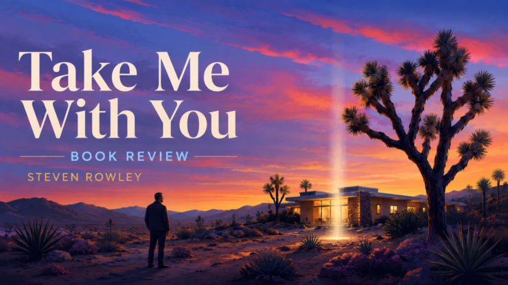 Take Me With You by Steven Rowley [Book Review]