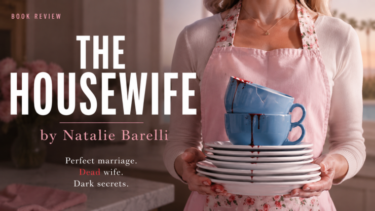 The Housewife by Natalie Barelli [Book Review]