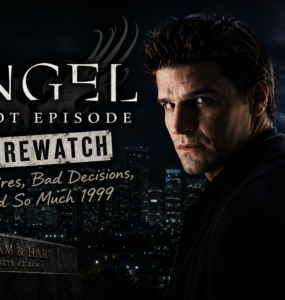 Rewatching Angel’s Pilot Episode: Vampires, Bad Decisions, and So Much 1999