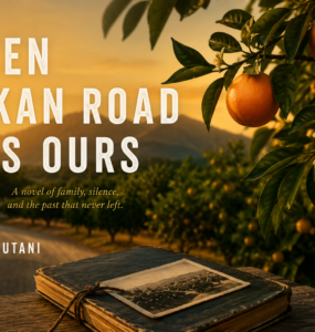When Mikan Road Was Ours by D.K. Furutani: A Book Review