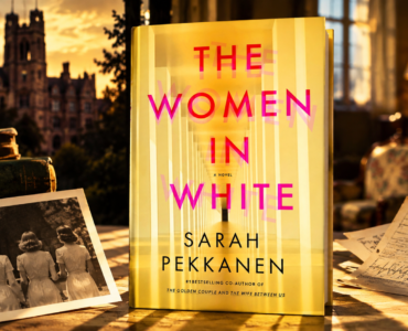 The Women in White by Sarah Pekkanen [Book Review]